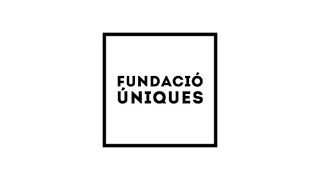 BARCELONAUTES / FUNDACIÓ ÚNIQUES