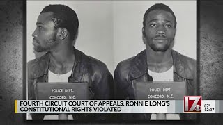 Fourth Circuit Court says Ronnie Long's constitutional rights were violated