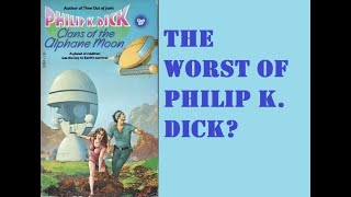 The WORST of PHILIP K. DICK? Which books to avoid? #sciencefictionbooks