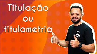 Titulação ou titulometria - Brasil Escola