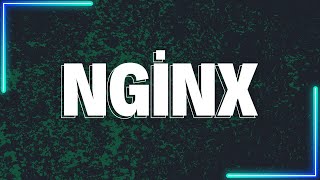 What is NGINX? Learn the Basic