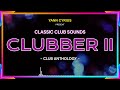 yann cyrius ‐ clubber ii club anthology