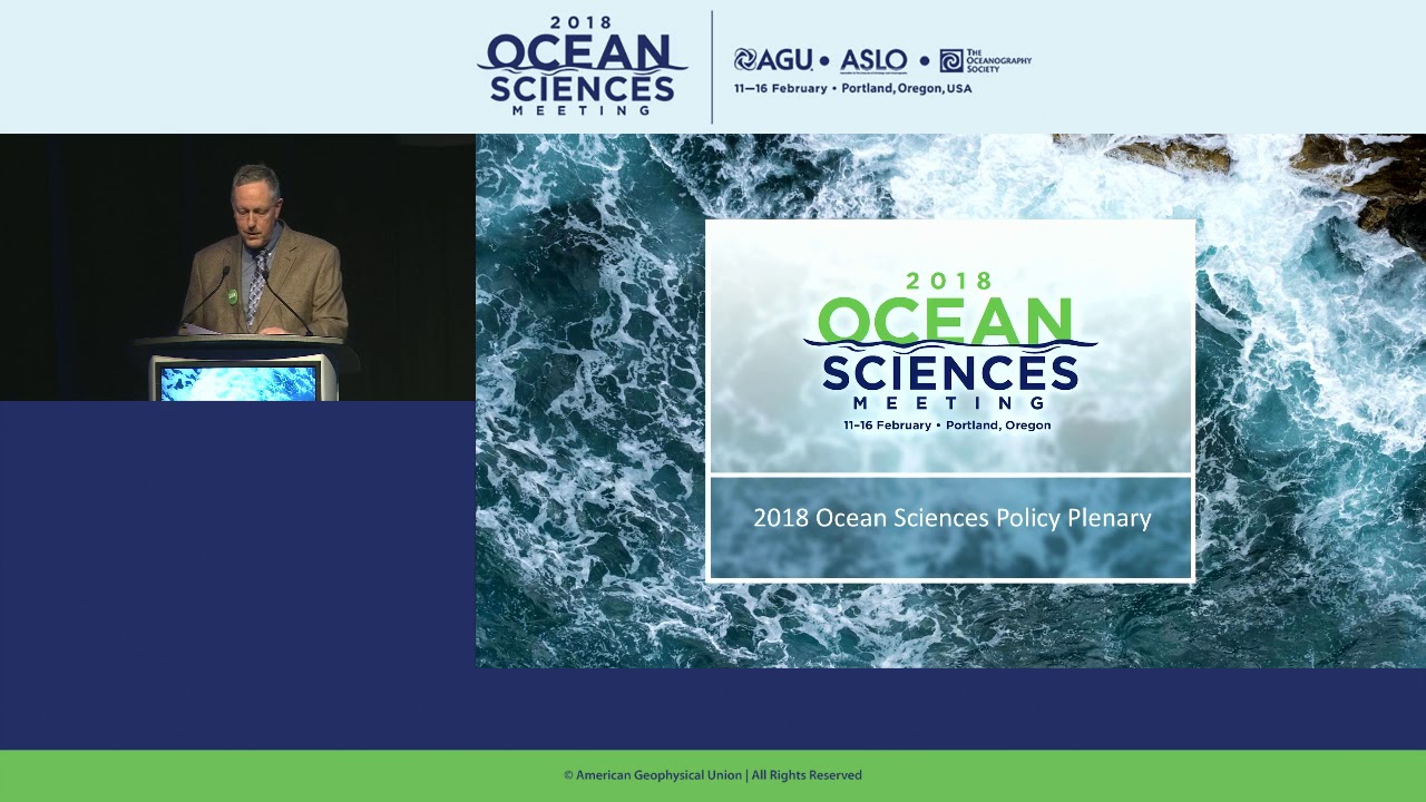 Ocean Sciences Meeting 2018 Policy Plenary Convergence Of Ideas And