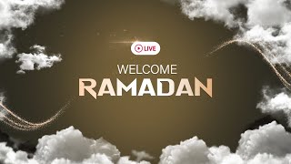 Welcome Ramadan: Discover What Awaits Us This Ramadan 2025?