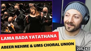 Mesmerizing Performance to “Lama Bada Yatathana” by Abeer Nehme \u0026 UMS Choral Union | Reaction !!