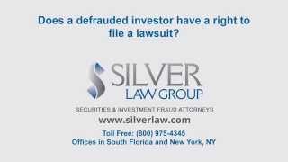 Does a defrauded investor have a right to file a lawsuit?