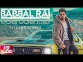 Uche Uche Kad | Full Audio Song | Babbal Rai | Ranbir Singh | Desi Routz | New Song 2018