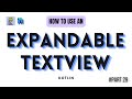 How to implement an Expandable textView? Android studio | Kotlin