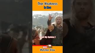 Thor Weakness in mcu. #thor #avengers #marvel #thorragnarok #thorweakness #ironman #mcu #shorts