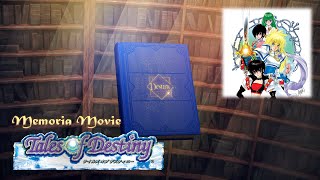 TALES OF DESTINY【Memoria Movie】