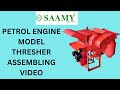 PETROL ENGINE MODEL THRESHER ASSEMBLING VIDEO