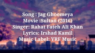 Jag Ghoomeya full song with lyrics  || Sultan(2016) || Infinity lyrics song