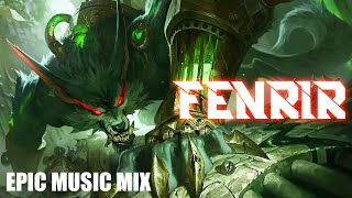 FENRIR | Dark Powerful Action Hybrid - Most Epic Music Mix