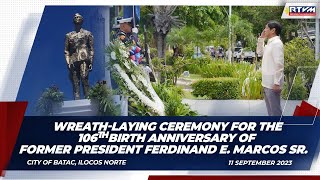 Wreath-laying Ceremony for the 106th Birth Anniversary of Former President Ferdinand E. Marcos Sr.