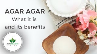 What is Agar Agar and its Health Benefits