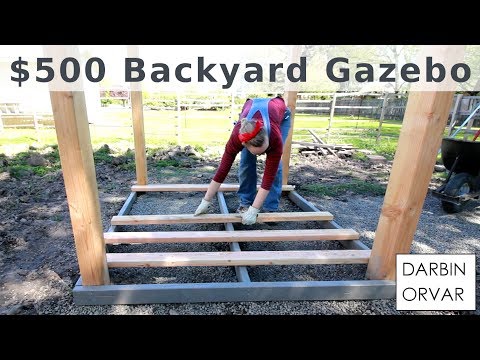 Backyard Gazebo for $500 w/ Limited Tools Backyard Gazebo for $500 w/ Limited Tools
