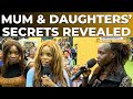 WHAT THESE YOUNG LADIES FOUND OUT ABOUT THEIR MUM WILL SHOCK YOU!!!