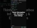 Tkinter Messagebox Demo | Python GUI Popups 🚀 #shorts #coding #python #tkinter #pythongui