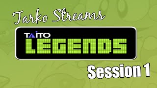 Nostalgia Nights w/ Tarko - Taito Legends: Session 1