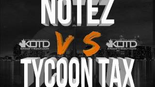 KOTD - Rap Battle - Notez vs Tycoon Tax