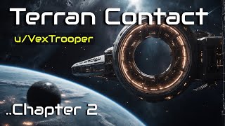 HFY Reddit Stories: Terran Contact (Chapter 2)