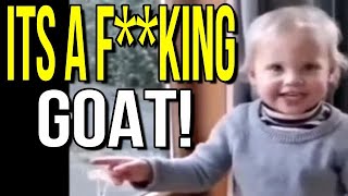 Its A F**king Goat!