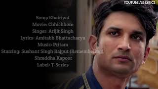Khairiyat | Chhichhore | Hindi Romantic Song Lyrics | Arijit Singh.