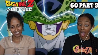 THE END | DragonBall Z Abridged Episode 60 - Part 3 | Reaction **we never watched DBZ**