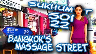 Sukhumvit Soi 22 - Bangkok's Massage Street