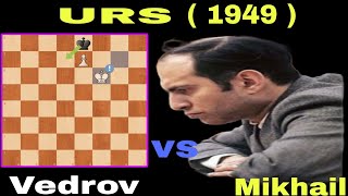 Amazing match played between Mikhail Tal vs Vedrov || URS 1949 ||