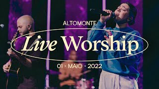 ALTOMONTE LIVE WORSHIP | 01.05.2022