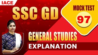 SSC GD CONSTABLE MOCK TEST: 97 General Studies Explanation | Useful for upcoming SSC GD Exams | IACE