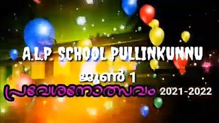 ALPS PULLINKUNNU പ്രവേശനോത്സവം  2021 promo