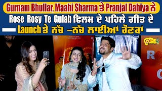 Rose Rosy Te Gulab Full Movie Promotions| Gurnam Bhullar | Pranjal Dahiya | Maahi Sharma |