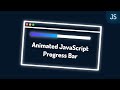 Build an Animated Progress Bar With JavaScript