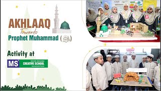 MS Akhlaaq Activity Highlights | Inspiring Values from Prophet Mohammed (SAWS)