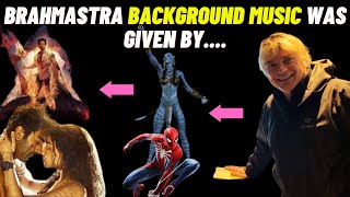Avatar, Spider Man Music Composer Gave BGM To Brahmastra