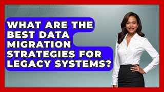 What Are The Best Data Migration Strategies For Legacy Systems? - Legal And HR SaaS Stack