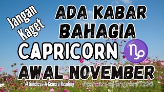 #capricorn ♑💚Jangan Kaget. Luar Biasa.Ada KABAR BAHAGIA di awal November #generalreading