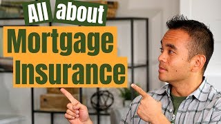 Mortgage insurance explained: When you need it and how much it costs