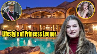 Lavish Lifestyle of Princess Leonor of Spain