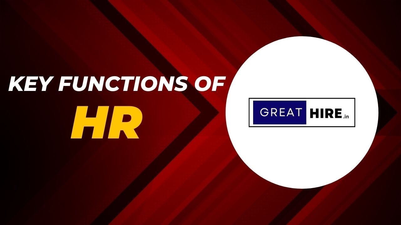 Key Hr Functions Hr Functions In An Organization Functions Of A