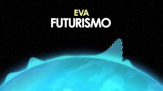 EVA – Futurismo [Synthwave] 🎵 from Royalty Free Planet™