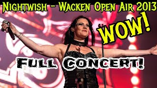 NIGHTWISH Live at WACKEN OPEN AIR 2013 HD Full Concert