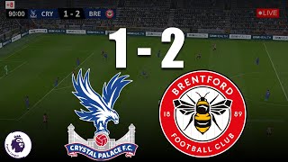 🔴 LIVE : Crystal Palace vs Brentford 1 - 2 | Premier League 2024/25 | Full Match Simulation