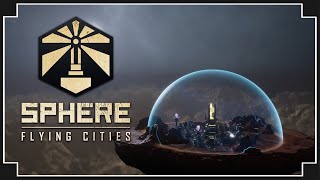 Sphere: Flying Cities - 黙示録的な空飛ぶコロニービルダー