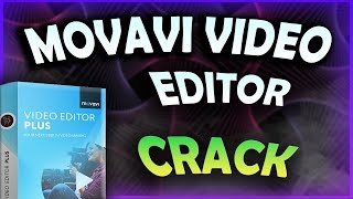Movavi Video Editor 2022 CRACK | Movavi Latest Version | Movavi Free Download