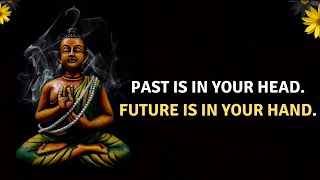 Buddha Quotes on Past || Forgotten