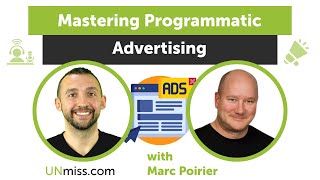 Mastering Programmatic Advertising with Marc Poirier