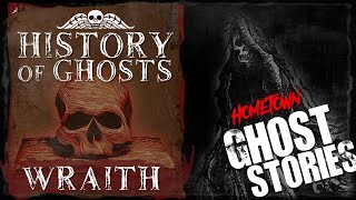 History of Ghosts | Wraith